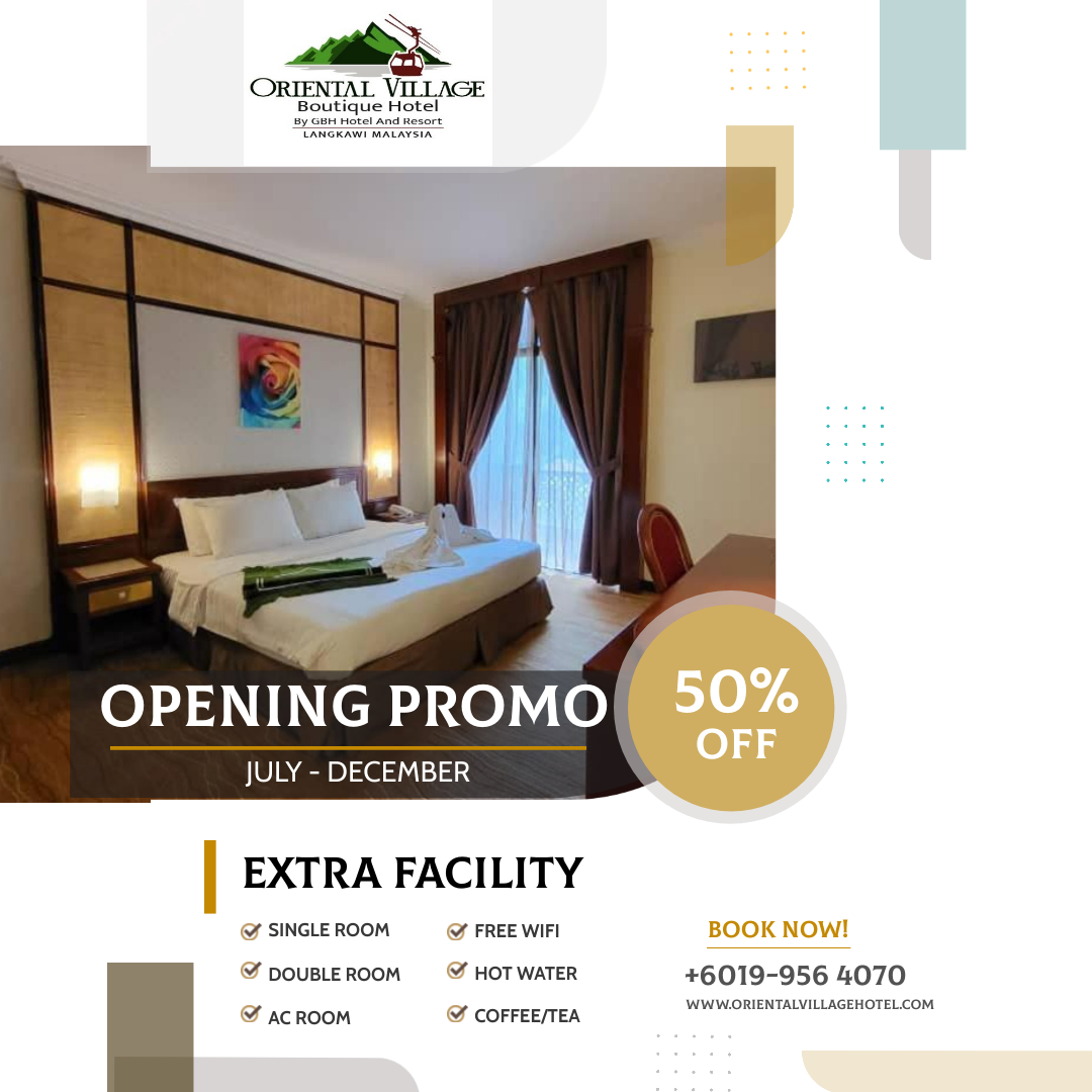 A Promotions & Offers poster for Oriental Village Boutique Hotel Langkawi for July until December